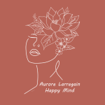 Logo Aurore happy Mind Larregain Thérapeute Hypnothérapeute Sexothérapeute Spécialiste en périnatalité
